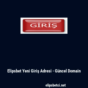Elipsbet Yeni Giriş Adresi - G&uuml;ncel Domain